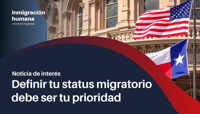 Definir tu status migratorio debe ser tu prioridad